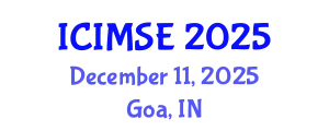 International Conference on Industrial and Manufacturing Systems Engineering (ICIMSE) December 11, 2025 - Goa, India