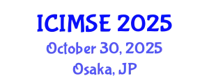International Conference on Industrial and Manufacturing Systems Engineering (ICIMSE) October 30, 2025 - Osaka, Japan