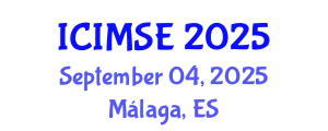 International Conference on Industrial and Manufacturing Systems Engineering (ICIMSE) September 04, 2025 - Málaga, Spain
