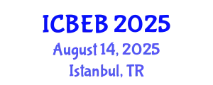International Conference on Biochemical Engineering and Bioengineering (ICBEB) August 14, 2025 - Istanbul, Turkey