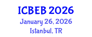 International Conference on Biochemical Engineering and Bioengineering (ICBEB) January 26, 2026 - Istanbul, Turkey