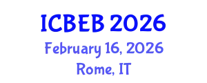 International Conference on Biochemical Engineering and Bioengineering (ICBEB) February 16, 2026 - Rome, Italy