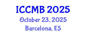 International Conference on Cellular and Molecular Biology (ICCMB) October 23, 2025 - Barcelona, Spain