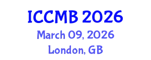 International Conference on Cellular and Molecular Biology (ICCMB) March 09, 2026 - London, United Kingdom