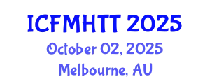 International Conference on Fluid Mechanics, Heat Transfer and Thermodynamics (ICFMHTT) October 02, 2025 - Melbourne, Australia