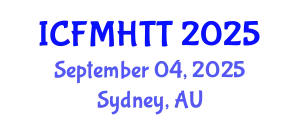 International Conference on Fluid Mechanics, Heat Transfer and Thermodynamics (ICFMHTT) September 04, 2025 - Sydney, Australia