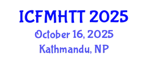International Conference on Fluid Mechanics, Heat Transfer and Thermodynamics (ICFMHTT) October 16, 2025 - Kathmandu, Nepal