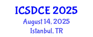 International Conference on Sustainable Design and Construction Engineering (ICSDCE) August 14, 2025 - Istanbul, Turkey
