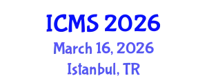 International Conference on Modeling and Simulation (ICMS) March 16, 2026 - Istanbul, Turkey