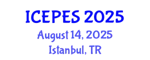 International Conference on Electrical Power and Energy Systems (ICEPES) August 14, 2025 - Istanbul, Turkey