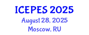 International Conference on Electrical Power and Energy Systems (ICEPES) August 28, 2025 - Moscow, Russia
