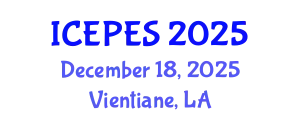 International Conference on Electrical Power and Energy Systems (ICEPES) December 18, 2025 - Vientiane, Laos