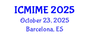 International Conference on Mechanical, Industrial, and Manufacturing Engineering (ICMIME) October 23, 2025 - Barcelona, Spain