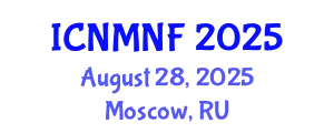 International Conference on Nuclear Materials and Nuclear Fuels (ICNMNF) August 28, 2025 - Moscow, Russia