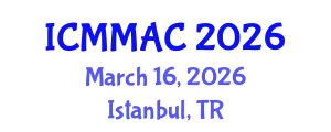 International Conference on Mathematical Modeling, Analysis and Computation (ICMMAC) March 16, 2026 - Istanbul, Turkey