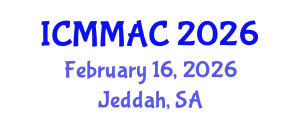International Conference on Mathematical Modeling, Analysis and Computation (ICMMAC) February 16, 2026 - Jeddah, Saudi Arabia