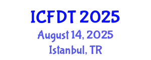 International Conference on Fluid Dynamics and Thermodynamics (ICFDT) August 14, 2025 - Istanbul, Turkey