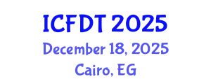International Conference on Fluid Dynamics and Thermodynamics (ICFDT) December 18, 2025 - Cairo, Egypt