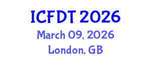 International Conference on Fluid Dynamics and Thermodynamics (ICFDT) March 09, 2026 - London, United Kingdom