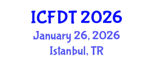 International Conference on Fluid Dynamics and Thermodynamics (ICFDT) January 26, 2026 - Istanbul, Turkey