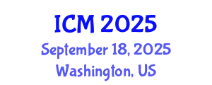 International Conference on Mathematics (ICM) September 18, 2025 - Washington, United States