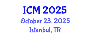 International Conference on Mathematics (ICM) October 23, 2025 - Istanbul, Turkey