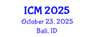 International Conference on Mathematics (ICM) October 23, 2025 - Bali, Indonesia