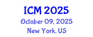 International Conference on Mathematics (ICM) October 09, 2025 - New York, United States