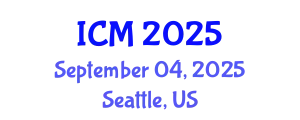 International Conference on Mathematics (ICM) September 04, 2025 - Seattle, United States