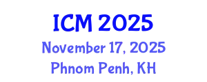 International Conference on Mathematics (ICM) November 17, 2025 - Phnom Penh, Cambodia