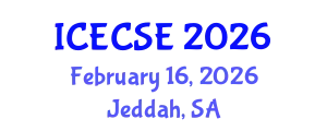 International Conference on Electrical, Computer and Systems Engineering (ICECSE) February 16, 2026 - Jeddah, Saudi Arabia
