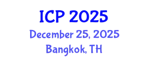 International Conference on Physics (ICP) December 25, 2025 - Bangkok, Thailand