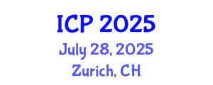 International Conference on Physics (ICP) July 28, 2025 - Zurich, Switzerland