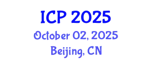 International Conference on Physics (ICP) October 02, 2025 - Beijing, China