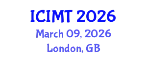 International Conference on Innovation, Management and Technology (ICIMT) March 09, 2026 - London, United Kingdom