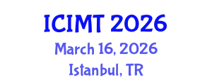 International Conference on Innovation, Management and Technology (ICIMT) March 16, 2026 - Istanbul, Turkey