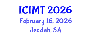 International Conference on Innovation, Management and Technology (ICIMT) February 16, 2026 - Jeddah, Saudi Arabia