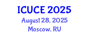 International Conference on Urban and Civil Engineering (ICUCE) August 28, 2025 - Moscow, Russia