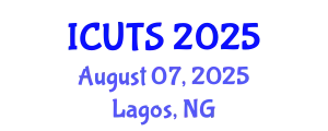 International Conference on Urban Transformations and Sustainability (ICUTS) August 07, 2025 - Lagos, Nigeria