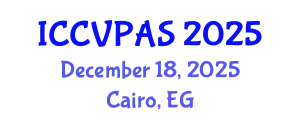 International Conference on Communication, Visual and Performing Arts Studies (ICCVPAS) December 18, 2025 - Cairo, Egypt