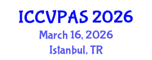 International Conference on Communication, Visual and Performing Arts Studies (ICCVPAS) March 16, 2026 - Istanbul, Turkey
