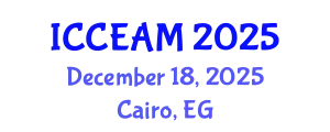International Conference on Civil Engineering and Applied Mechanics (ICCEAM) December 18, 2025 - Cairo, Egypt