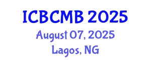 International Conference on Bioinformatics and Computational Molecular Biology (ICBCMB) August 07, 2025 - Lagos, Nigeria
