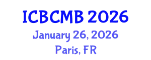 International Conference on Bioinformatics and Computational Molecular Biology (ICBCMB) January 26, 2026 - Paris, France
