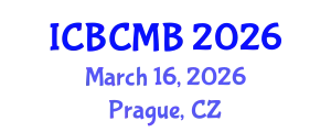 International Conference on Bioinformatics and Computational Molecular Biology (ICBCMB) March 16, 2026 - Prague, Czechia