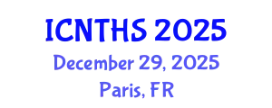 International Conference on Nuclear Thermal Hydraulics and Safety (ICNTHS) December 29, 2025 - Paris, France