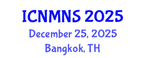 International Conference on Nuclear Materials and Nuclear Security (ICNMNS) December 25, 2025 - Bangkok, Thailand