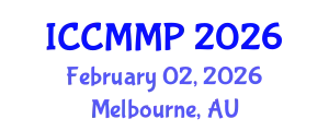 International Conference on Condensed Matter and Materials Physics (ICCMMP) February 02, 2026 - Melbourne, Australia