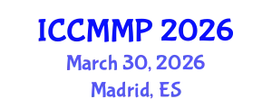 International Conference on Condensed Matter and Materials Physics (ICCMMP) March 30, 2026 - Madrid, Spain