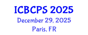 International Conference on Behavioral, Cognitive and Psychological Sciences (ICBCPS) December 29, 2025 - Paris, France